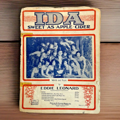 Ida ~ Sweet as Apple Cider (1903/1920) ~ Eddie Leonard ~ Piano, Ukulele, Lyrics