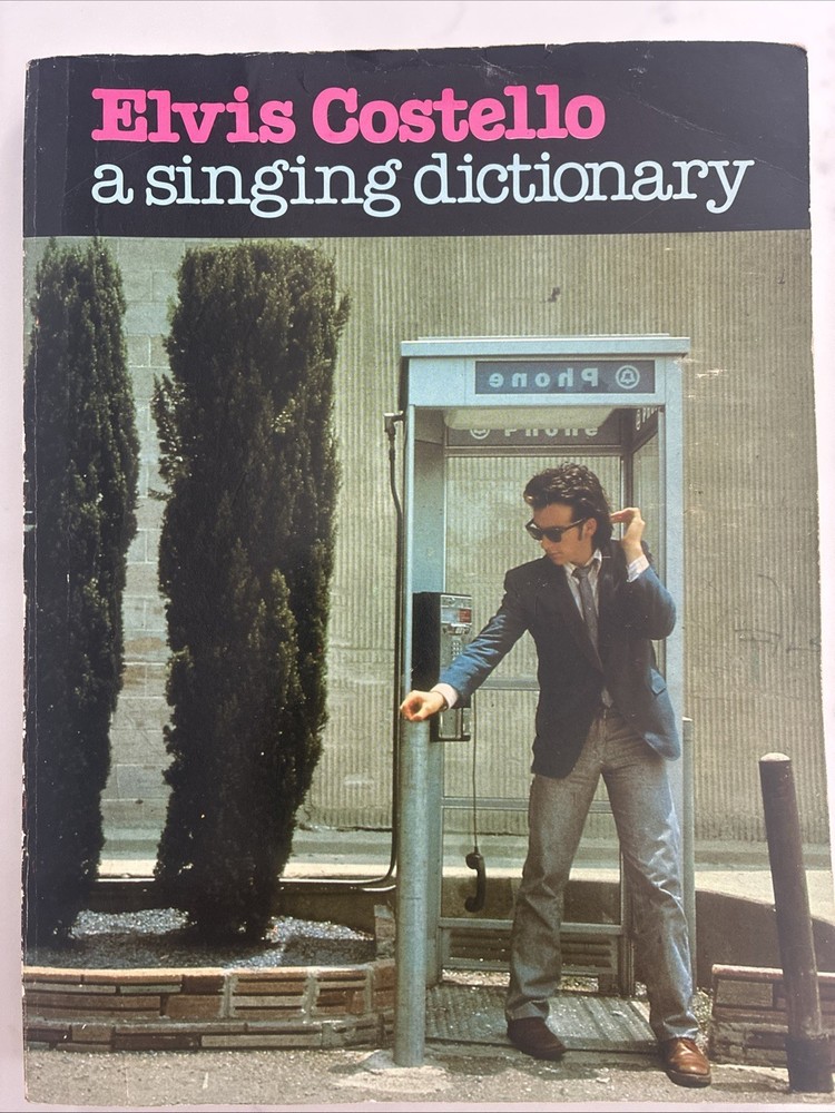 Elvis Costello Songbook A Singing Dictionary Guitar Vocal Very Good