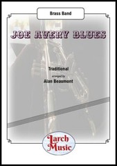 Joe Avery Blues – Brass Band – LM435 – Full Score & Parts