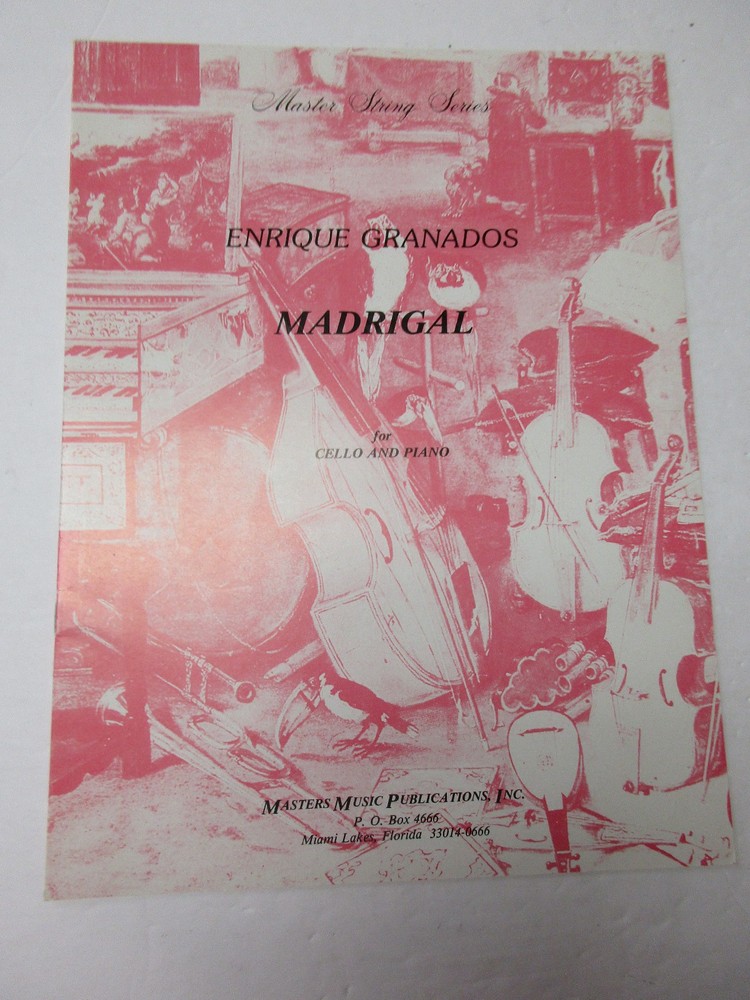 Enrique Granados Madrigal for Cello and Piano Sheet Music Masters Publications
