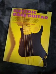 Electric Bass Guitar Revised Edition 1989
