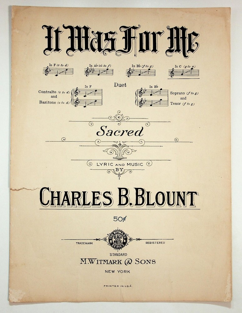 It Was For Me Sheet Music Charles B. Blount M. Witmark & Sons 1912 P/V