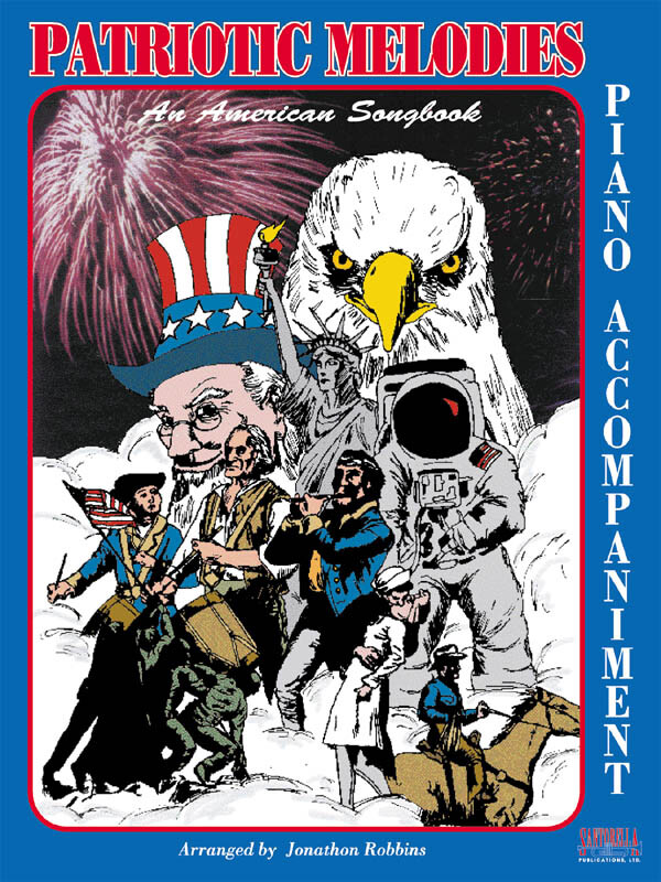 Patriotic Melodies * Piano Accompaniment * Ships from Publisher!