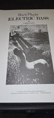 How To Play The Electric Bass Written By Carol Kate Music Book