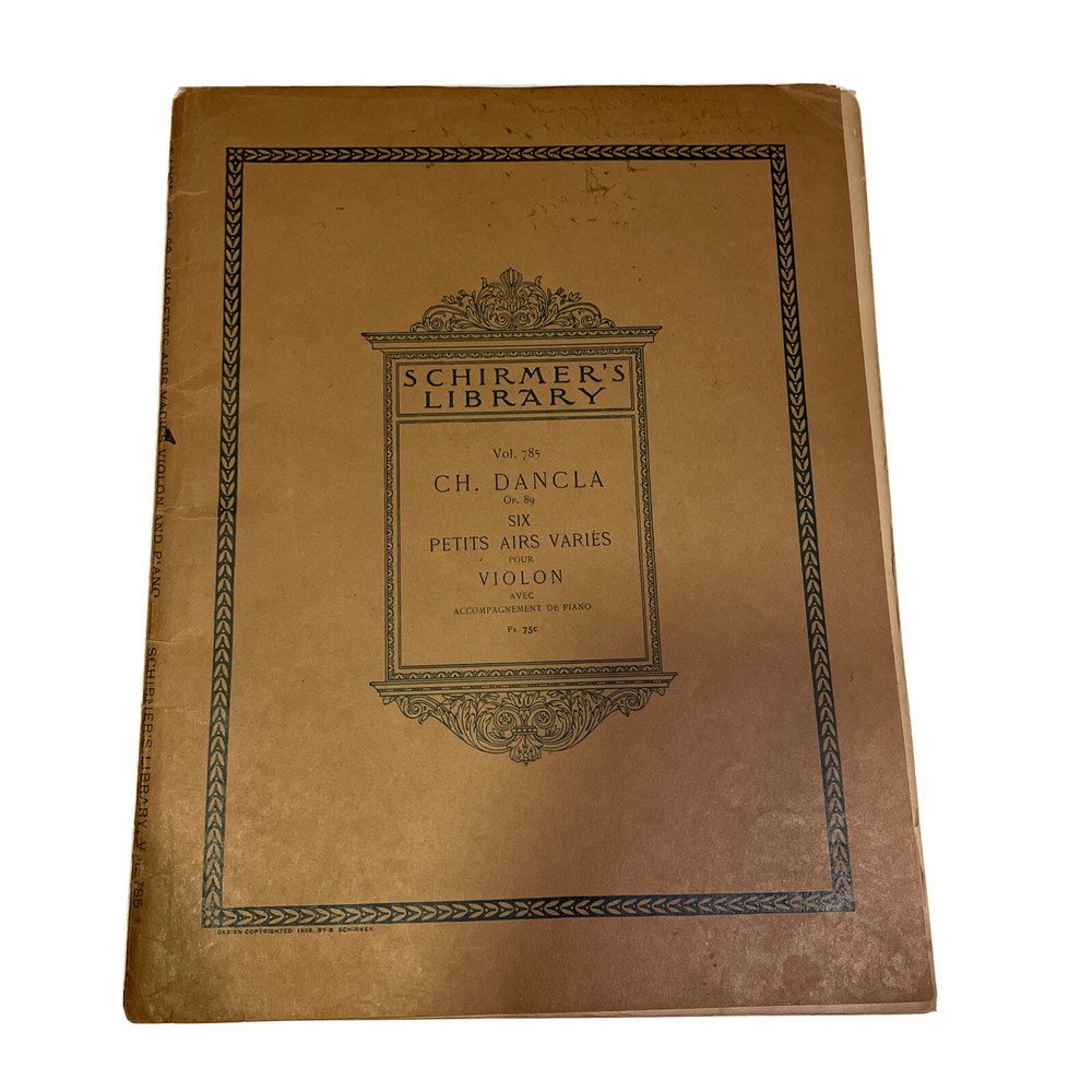 6 Petits Ars Varies for Violin CH Dancla Volume 785 Op 89 Schirmer Library