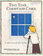 Tiny Tim&rsquo;s Christmas Carol Musical Play Complete Score & Chorus Part 1981 Leisy