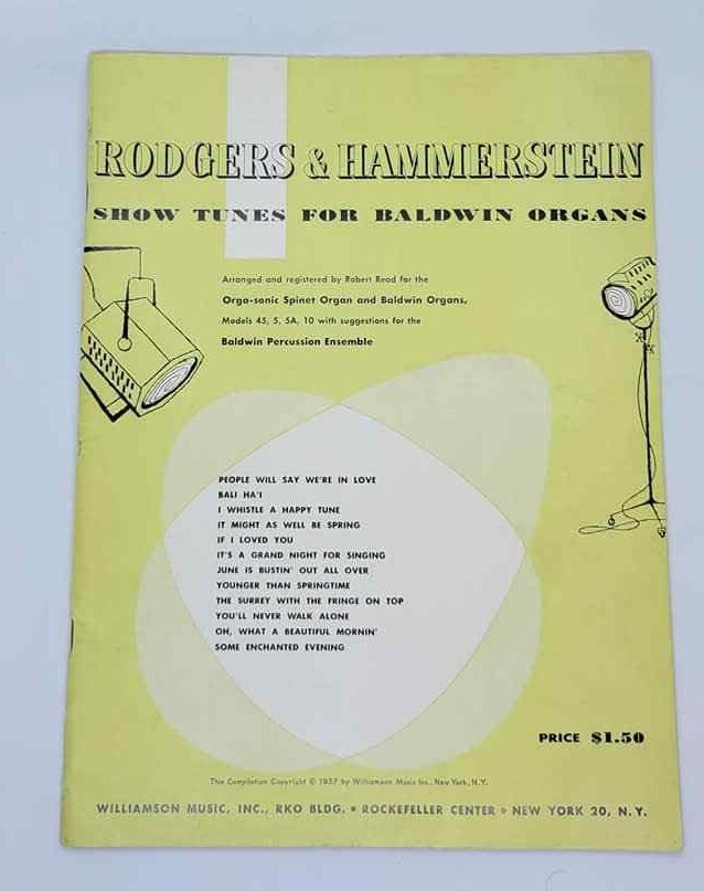Rodgers & Hammerstein Show Tunes for Baldwin Orga-Sonic Spinet Organ 1957