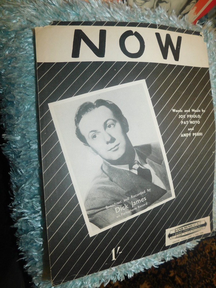 VINTAGE ORIGINAL SHEET MUSIC 1952 NOW DICK JAMES