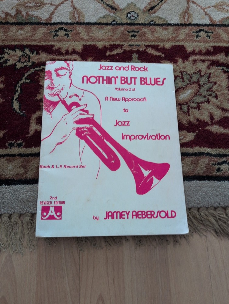 Jamey Aebersold Nothin but Blues Vol 2 Book ONLY 1981Jazz Improv New Approach