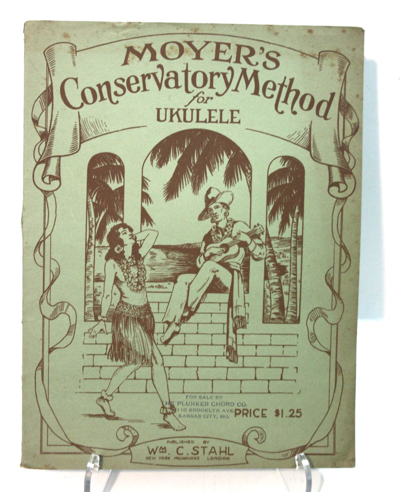 Moyer&rsquo;s Conservatory Method Ukulele Wm Stahl 1926 Vintage Instruction Music Book