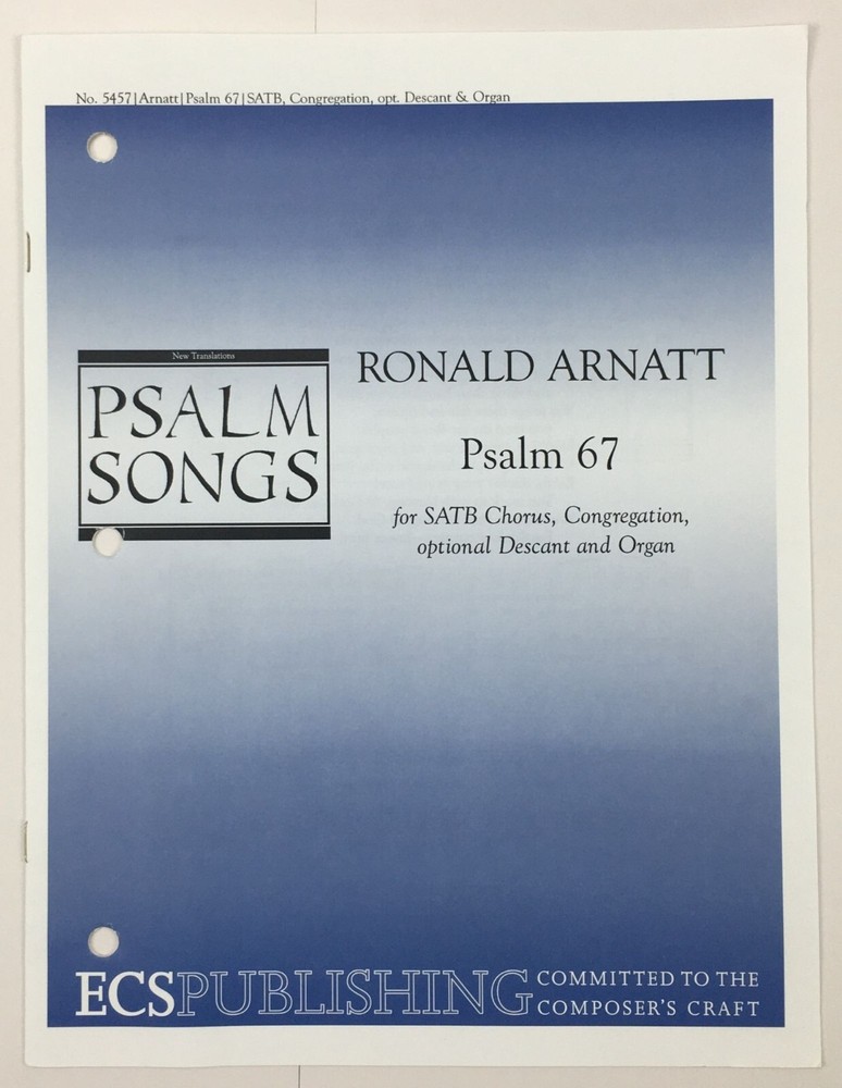 Psalm 67 SATB Chorus Organ Descant Sheet Music By Ronald Arnatt ECS Publishing