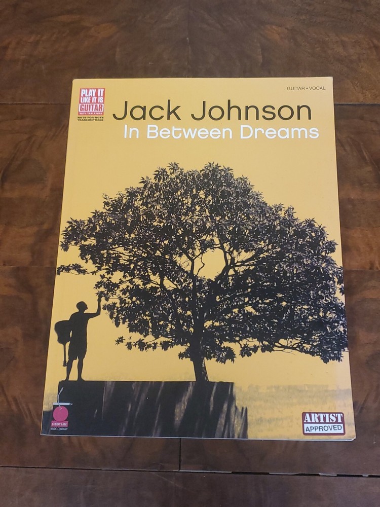 Jack Johnson – In Between Dreams, Guitar & Vocals / 2005, Cherry Lane Music Co.