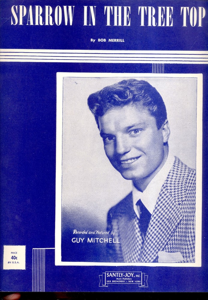 GUY MITCHELL Sheet Music « Sparrow In The Tree Top »