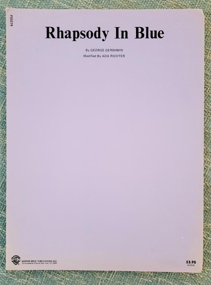 Rhapsody In Blue by George Gershwin Modified by Ada Richter Late Intermed. 1979