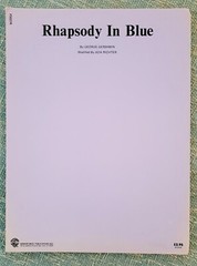 Rhapsody In Blue by George Gershwin Modified by Ada Richter Late Intermed. 1979