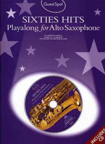 Playalong for Alto Saxophone (Guest Spot Sixties … by DIVERS AUTEURS Undefined