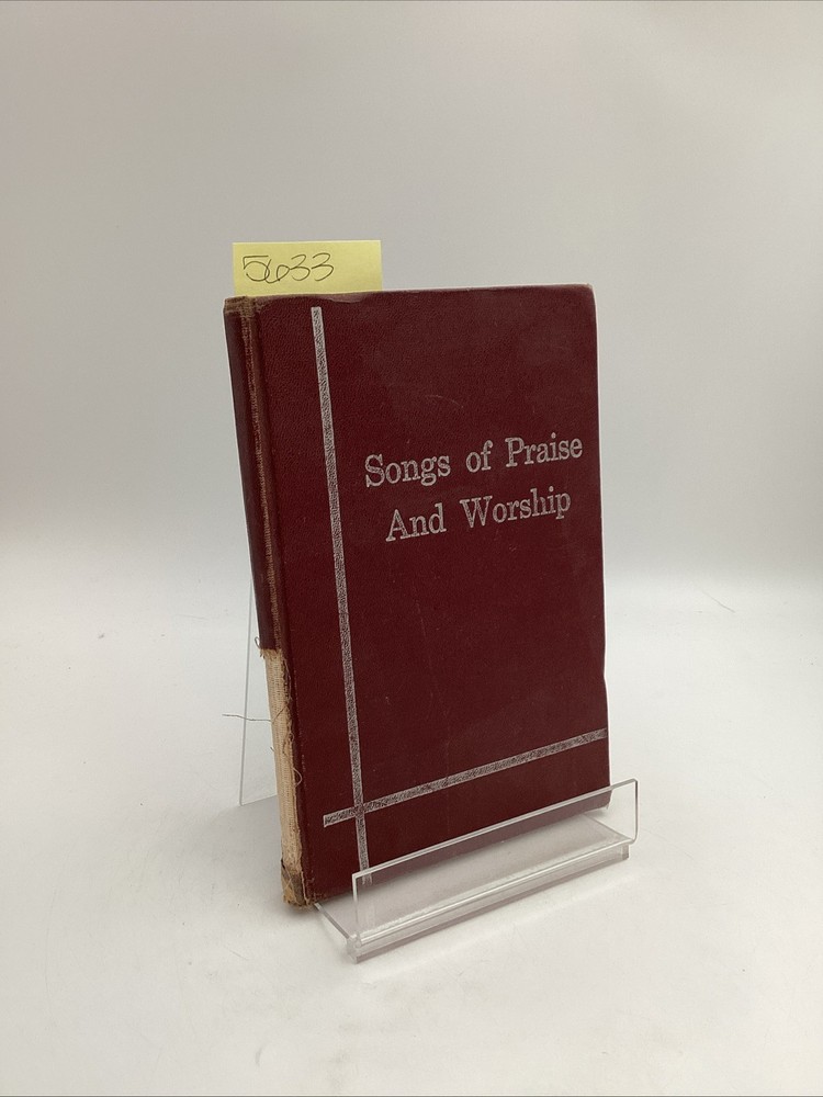 1967 Songs Of Praise And Worship Pentecostal Great Gospel Songs