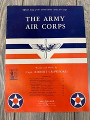 The Army Air Corps Sheet Music Capt. Robert Crawford P/V/G Carl Fischer 1939