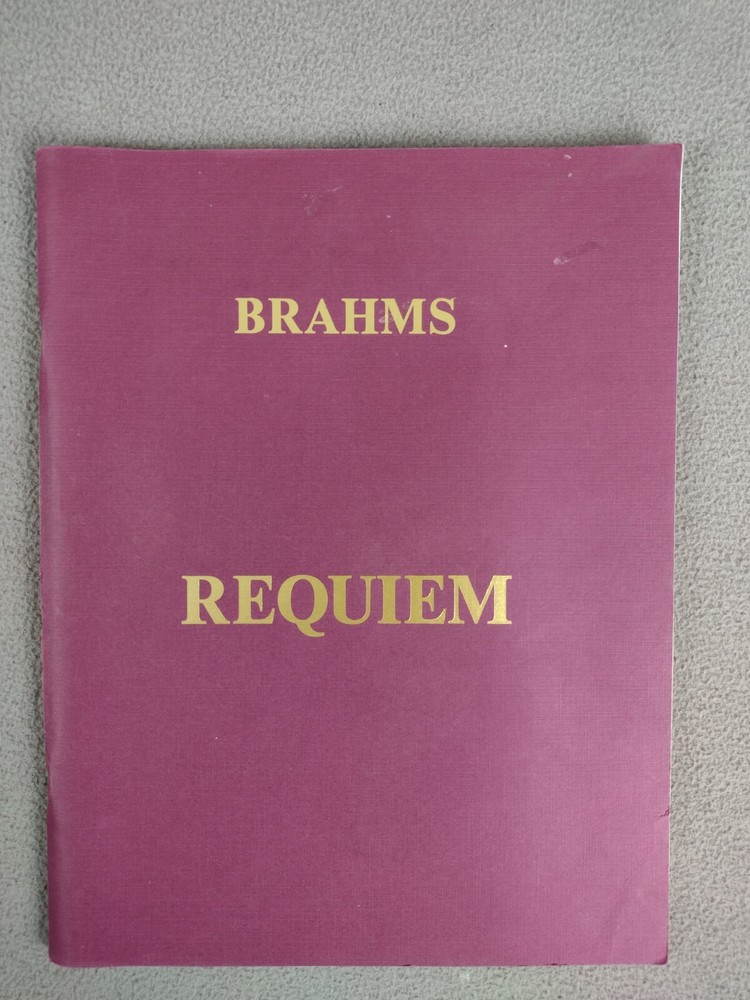 Brahms A German Requiem Opus 45 Vocal Score Lara Hoggard 1997 Hinshaw Music