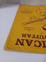 American Folk Guitar – A Book of Instruction by Alan Lomax, Peggy Seeger 1957