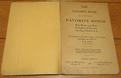 1915 The Golden Book of Favorite Songs for all Occasions & Histories 128 pages