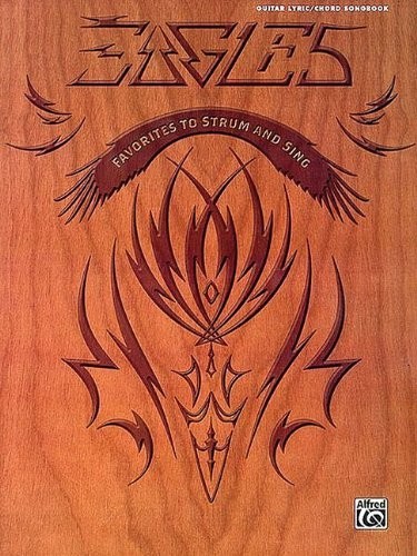 Eagles Favorites To Strum and Sing Guitar Lyric Chord Paperback Songbook Alfred