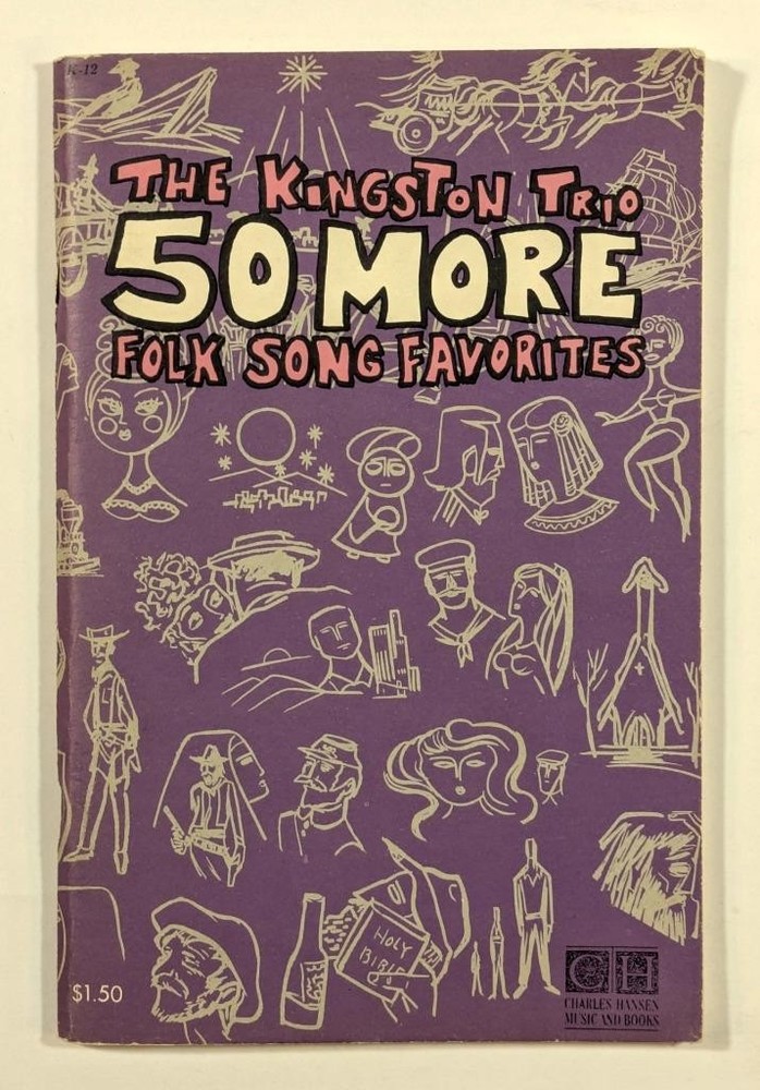 The Kingston Trio: 50 More Folk Song Favorites 1964 Charles Hansen Sheet Music