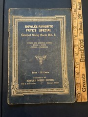 1940s Black Gospel Bowles Fav. Frye&rsquo;s Song Book No 6 Chicago K Morris L Bowles