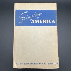Vtg Singing America Song And Chorus Book By Augustus D. Zanzig C.C Birchard & Co