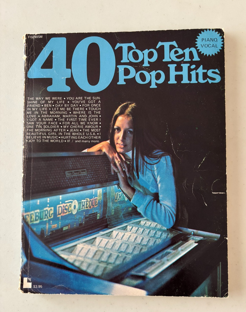 Vintage 40 Top Ten Pop Hits Piano Vocal, c1974, 128 pages