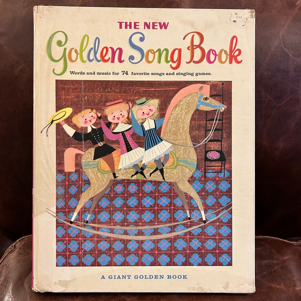 Vintage The New Golden Song Book Words and Music for 72 Favorite Songs