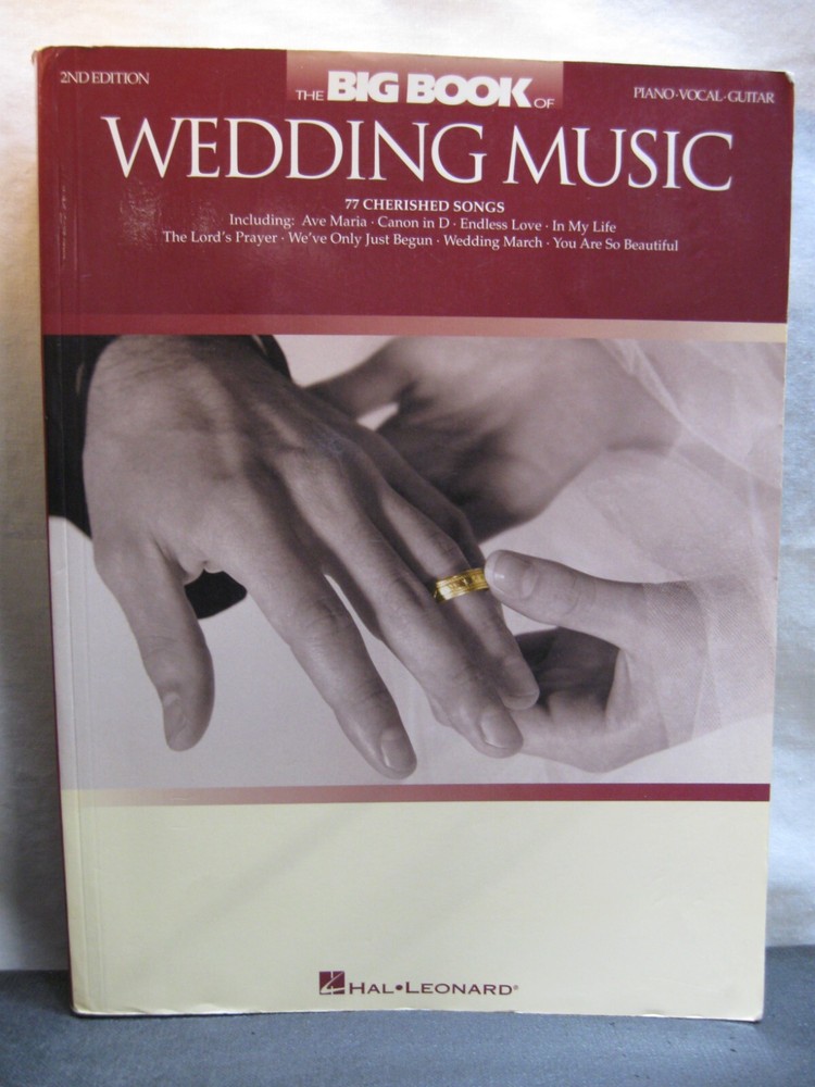 The Big Book of Wedding Music – 2nd Edition By Various. For Piano/vocal/guitar.
