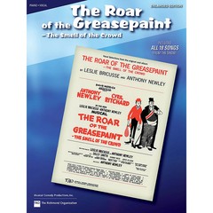 The Roar of the Greasepaint, the Smell of the Crowd Richmond Music Folios Series