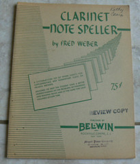 Clarinet Note Speller, Fred Weber, Belwin 1951 GREAT COND! All Clean 32-pages