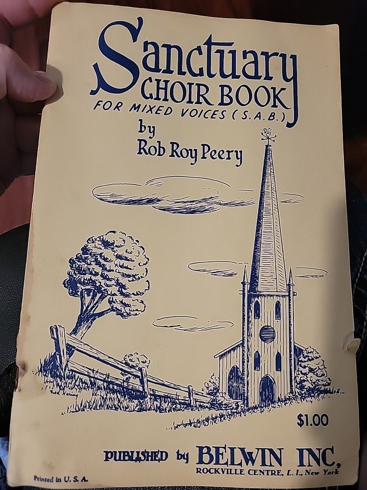 Vintage 1950 Sanctuary Choir Book For Mixed Voices By Rob Roy Peery