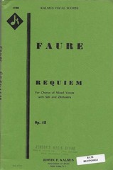 Faure Requiem Op. 48 Sheet Music Chorus Soli Orchestra Kalmus