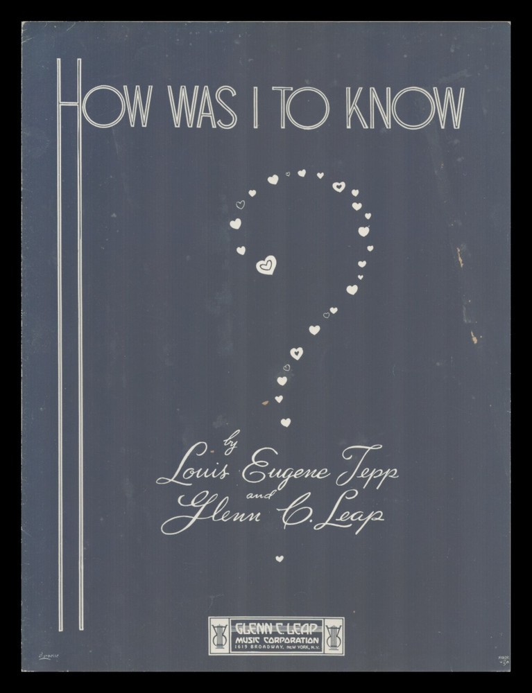 HOW WAS I TO KNOW Tepp/Leap 1939 Vintage Sheet Music
