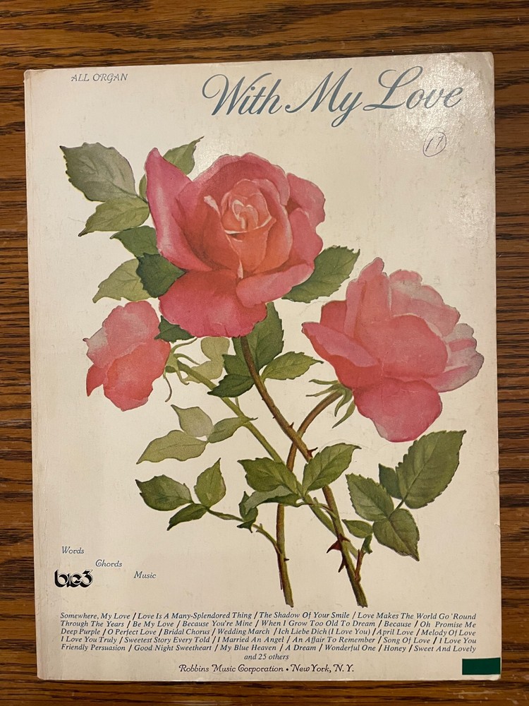 With My Love All Organ Song Book Words Chords Music Robbins Music Corporation