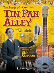 Songs of Tin Pan Alley for Ukulele Sheet Music Vaudeville Standards Book & Audio