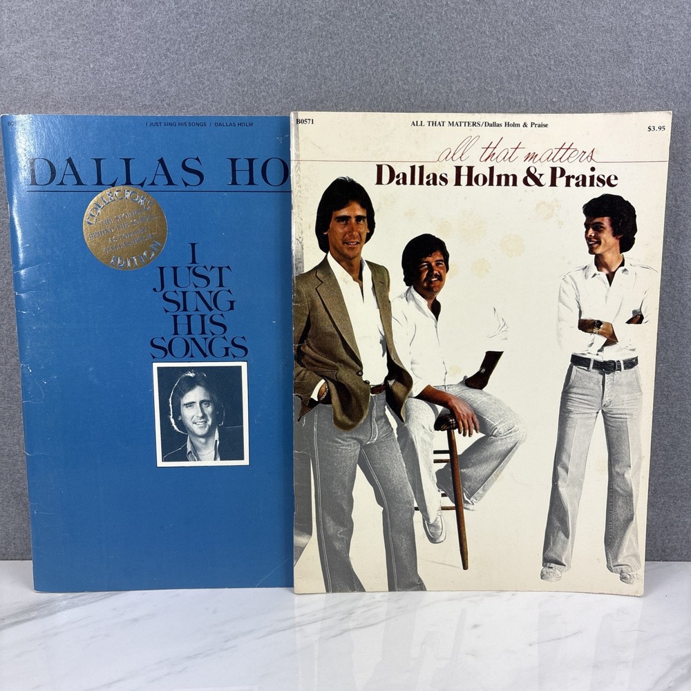 2 Dallas Holm songbooks-I Just Sing His Songs & All That Matters 1979-80 Praise