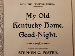 Vintage Sheet Music ~ Stephen C Foster: Old Kentucky Home & Massa&rsquo;s Cold Ground