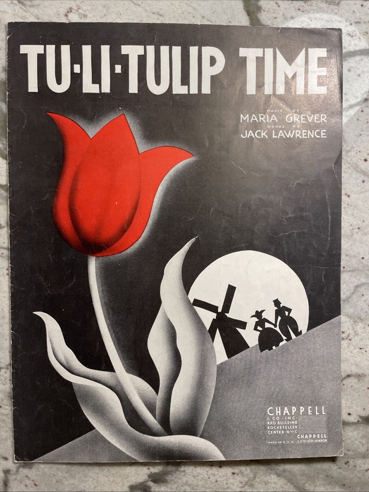 Tuli Tulip Time Sheet Music Maria Grever Jack Lawrence Spanish Lyrics 1938