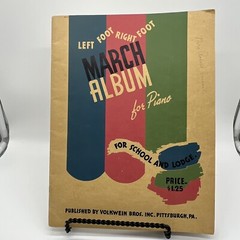 Left Foot Right Foot March Album for Piano Sheet Music Vintage 56 pages
