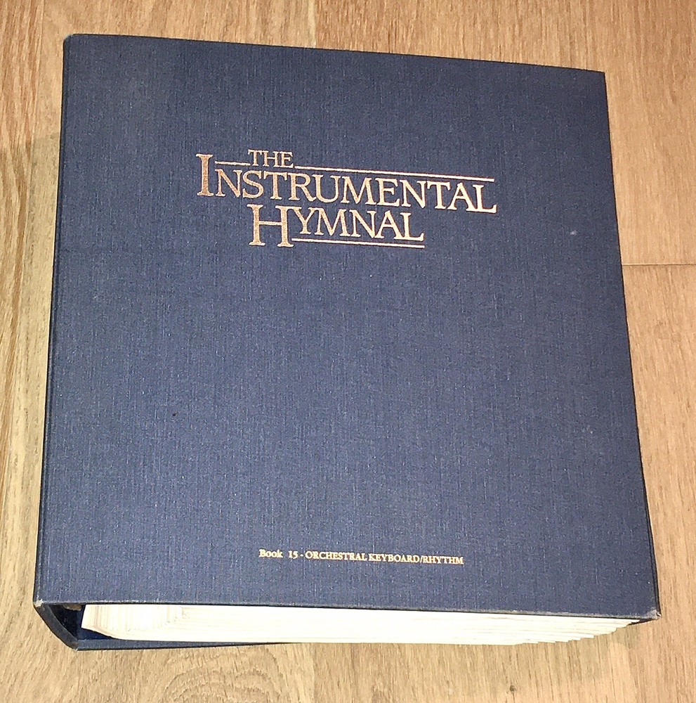 The Instrumental Hymnal – Book #15: Orchestral Keyboard/Rhythm (Blue Binder)