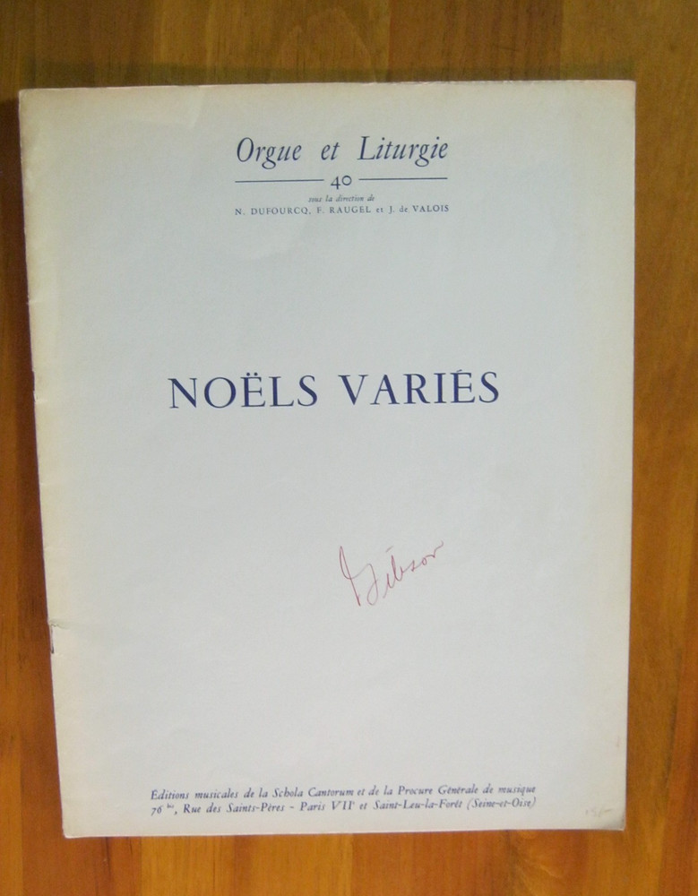 Noels Varies Orgue et Liturgie 40 (Organ) Editions Musicales de la Schola