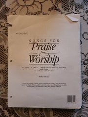Songs for Praise and Worship Instrumental Hymnal  Clarinet 1, Baritone, Bass Cla