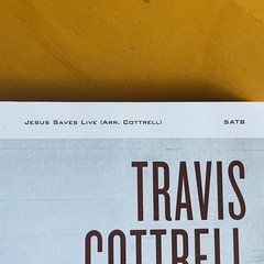 Travis Cottrell Live – Jesus Saves SATB Choral Music Book Brentwood Benson 2009
