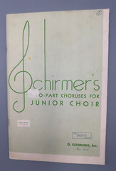 Vintage 1940 Schirmer&rsquo;s Two-Part Chorus for Junior Choir or Female Voices