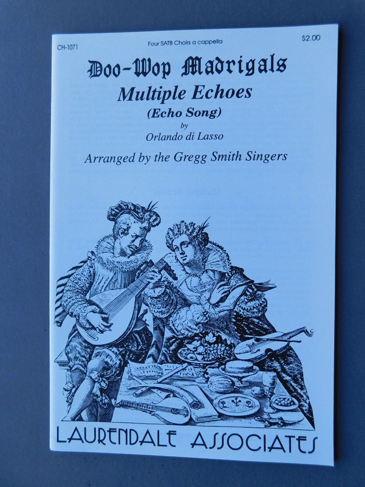 Multiple Echoes – 1995 sheet music – SATB Voices a Cappella – Doo-Wop Madrigal