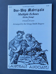 Multiple Echoes – 1995 sheet music – SATB Voices a Cappella – Doo-Wop Madrigal